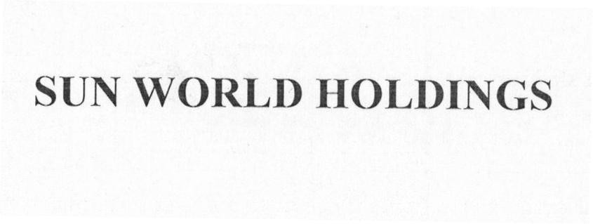 Công ty cổ phần tập đoàn Mặt Trời的SUN WORLD HOLDINGS 品牌, 申请号 4-2016-31391