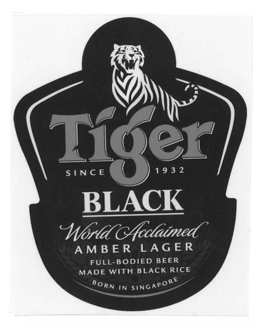 HEINEKEN ASIA PACIFIC PTE. LTD.的Tiger SINCE 1932 BLACK World Acclaimed AMBER LAGER FULL - BODIED BEER MADE WITH BLACK RICE BORN IN SINGAPORE 品牌, 申请号 4-2016-34785