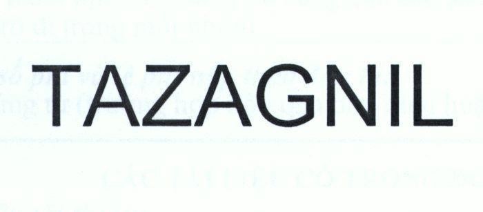 Công ty cổ phần dược thảo Phúc Vinh的TAZAGNIL 品牌, 申请号 4-2016-35515