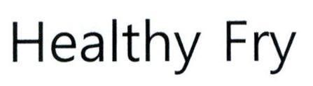 Nhãn hiệu Healthy Fry  của Lg Electronics Inc., số đơn 4-2016-38469