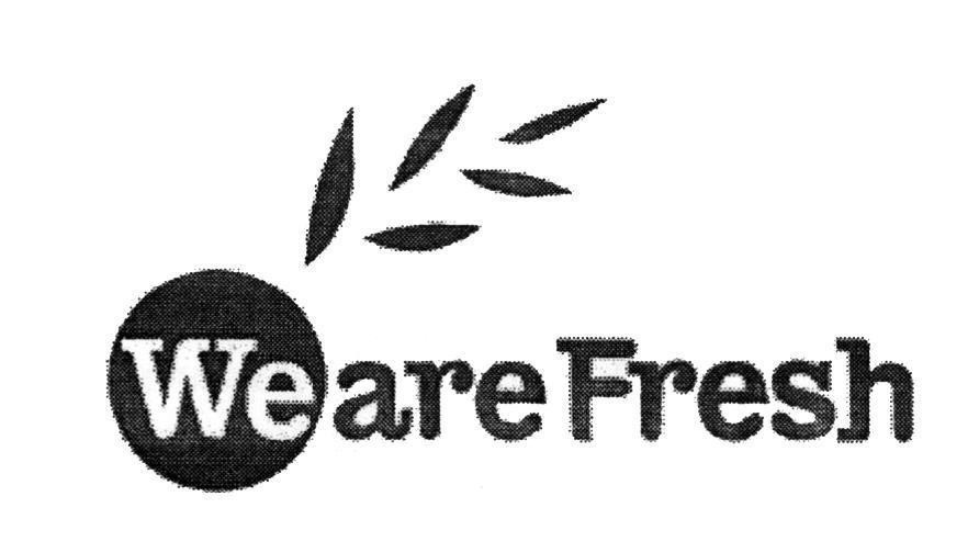 Trademark We are Fresh  of BJC Brand Limited, application No 4-2016-40146