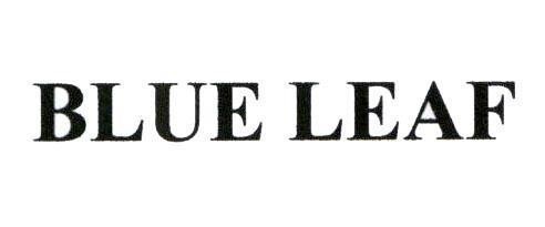 Nhãn hiệu BLUE LEAF  của Công ty TNHH một thành viên thuốc lá Thanh Hóa, số đơn 4-2017-03413
