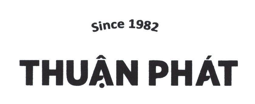 Nhãn hiệu Thuận Phát Since 1982  của Công ty cổ phần Marico South East Asia, số đơn 4-2017-06981