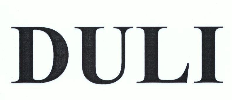 Nhãn hiệu DULI  của Công ty TNHH Vĩnh Tiến, số đơn 4-2017-06988