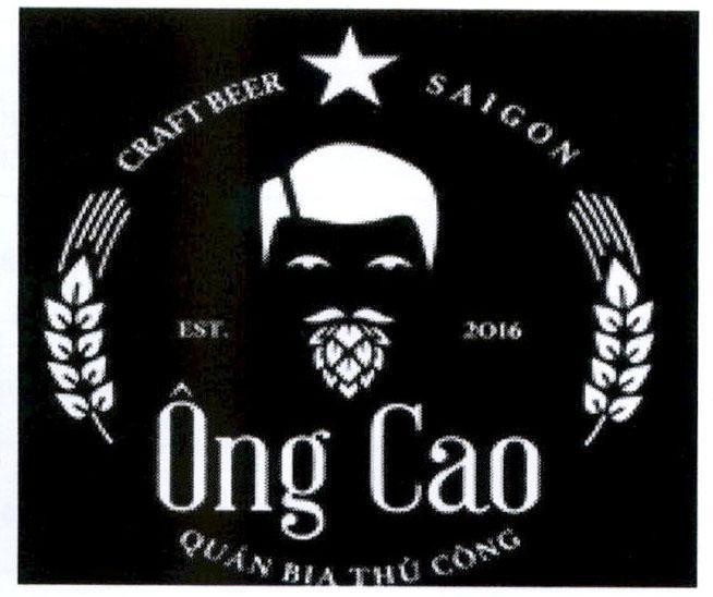 Trademark Ông Cao CRAFT BEER SAI GON Quán bia thủ công EST 2016  of Cao JéRéMy Văn, application No 4-2017-09256