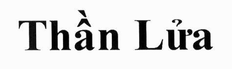 Nhãn hiệu Thần Lửa  của Công ty TNHH tập đoàn An Nông, số đơn 4-2017-15154
