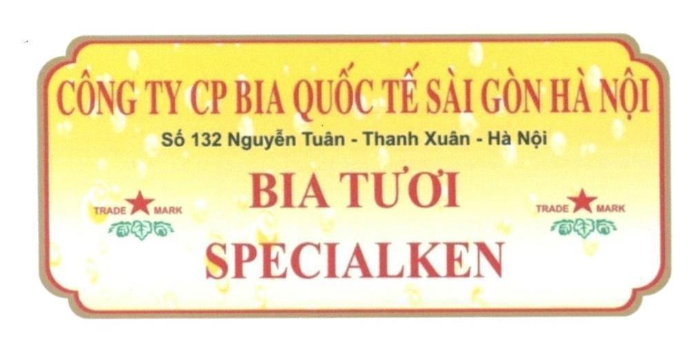 Trademark BIA TƯƠI SPECIALKEN Công Ty CP Bia Quốc Tế Sài Gòn Hà Nội Số 132 Nguyễn Tuân - Thanh Xuân - Hà Nội TRADE MARK TRADE MARK  of Công ty cổ phần bia Quốc tế Sài Gòn Hà Nội, application No 4-2017-16286