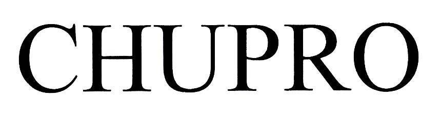 Nhãn hiệu CHUPRO  của Công ty TNHH quốc tế Vĩ Long, số đơn 4-2017-17889