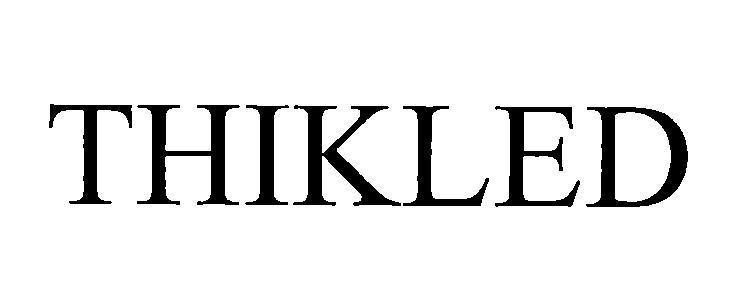THIKLED 