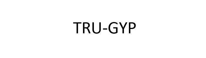TRU-GYP 