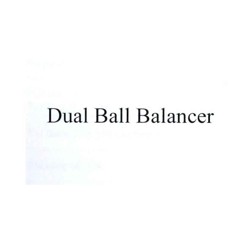 Dual Ball Balancer 