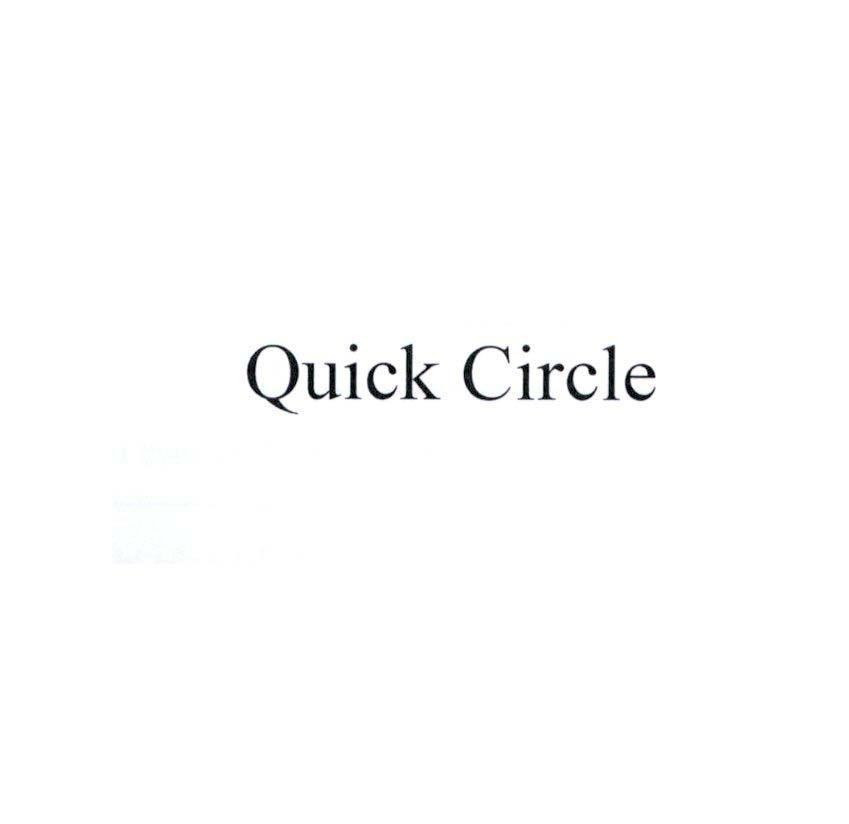 Quick Circle 