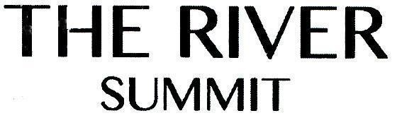 Công ty cổ phần đầu tư và phát triển bất động sản An Gia的THE RIVER SUMMIT 品牌, 申请号 4-2017-24152