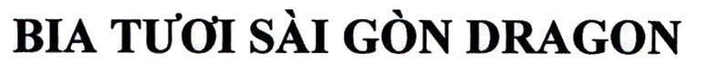 Nhãn hiệu Bia Tươi Sài Gòn DRAGON  của Công ty cổ phần Bia quốc tế Sài Gòn Hà Nội, số đơn 4-2017-24703