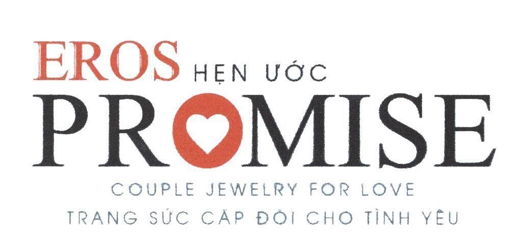 Nhãn hiệu EROS PROMISE COUPLE JEWELRY FOR LOVE Hẹn Ước Trang Sức Cặp Đôi Cho Tình Yêu  của Công ty TNHH Bảo Tín Minh Châu, số đơn 4-2017-29397