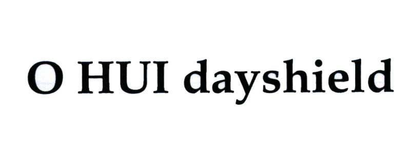 Trademark O HUI dayshield  of LG H&H Co., LTD., application No 4-2017-31945
