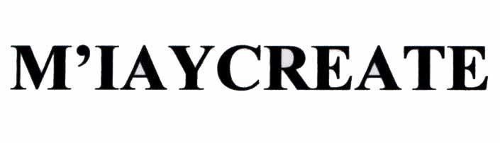 Wu, Yishen的M'IAYCREATE 品牌, 申请号 4-2017-34760