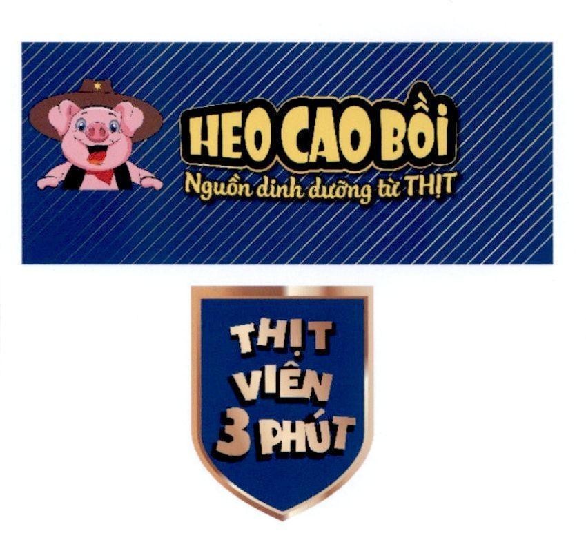Trademark Heo Cao Bồi Nguồn dinh dưỡng từ Thịt Thịt Viên 3 Phút  of Công ty cổ phần MASAN JINJU, application No 4-2017-35543