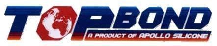 Nhãn hiệu TOPBOND A PRODUCT OF APOLLO SILICONE  của Công ty cổ phần tập đoàn APOLLO SILICONE, số đơn 4-2017-36016