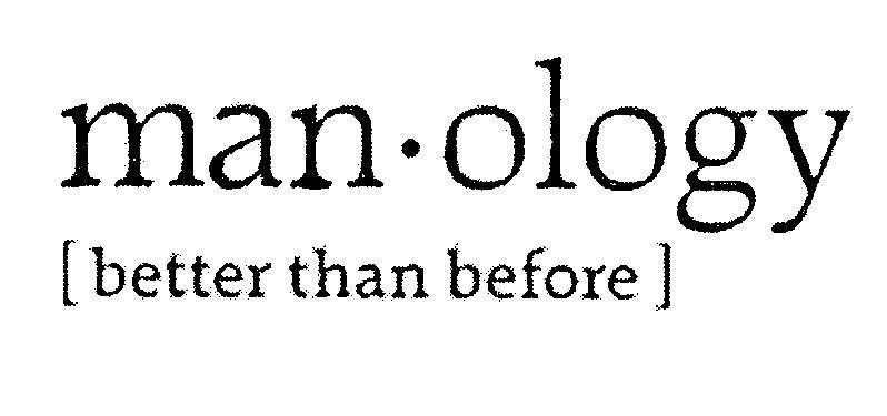 LG HOUSEHOLD & HEALTH CARE LTD.的man ology [better than before] 品牌, 申请号 4-2017-37036
