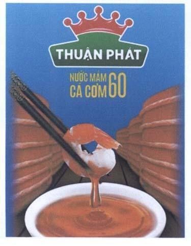 Nhãn hiệu Nước Mắm Cá Cơm 60 Thuận Phát  của Công ty cổ phần MARICO SOUTH EAST ASIA, số đơn 4-2017-43775
