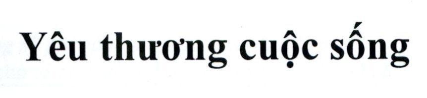 Nhãn hiệu Yêu thương cuộc sống  của Uni-Charm Corporation, số đơn 4-2018-03762