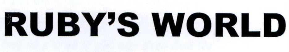 RUBY'S WORLD 