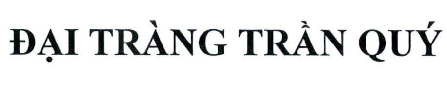Đại Tràng Trần Quý 