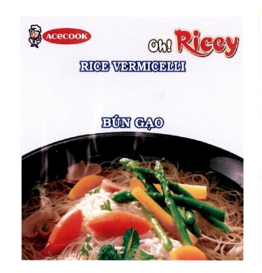 Nhãn hiệu ACECOOK Oh! Ricey RICE VERMICELLI Bún Gạo  của Công ty cổ phần Acecook Việt Nam, số đơn 4-2018-18025