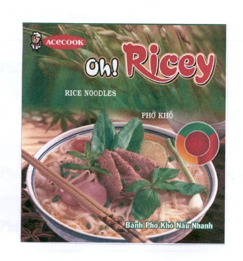 Nhãn hiệu ACECOOK Oh! Ricey RICE NOODLES Phở Khô Bánh Phở Khô Nấu Nhanh  của Công ty cổ phần Acecook Việt Nam, số đơn 4-2018-18026