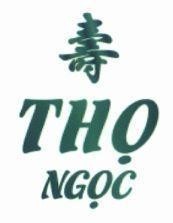 Nhãn hiệu Thọ Ngọc [Thọ]  của Công ty TNHH Bảo Tín Minh Châu, số đơn 4-2018-19675