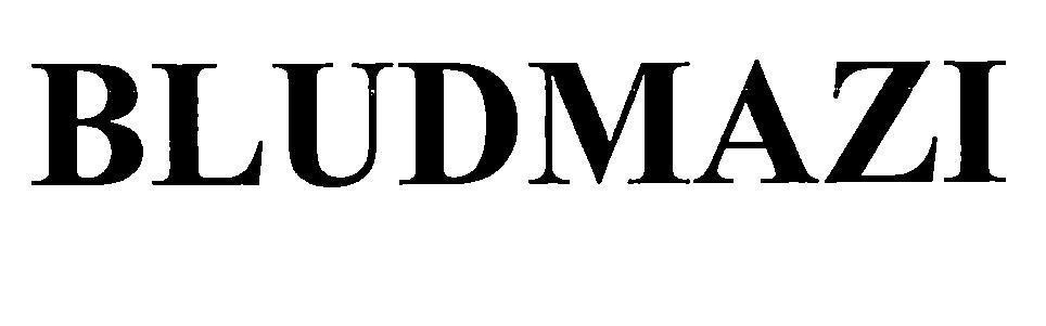 Trademark BLUDMAZI  of Công ty trách nhiệm hữu hạn dược phẩm Anh Thy, application No 4-2018-19927