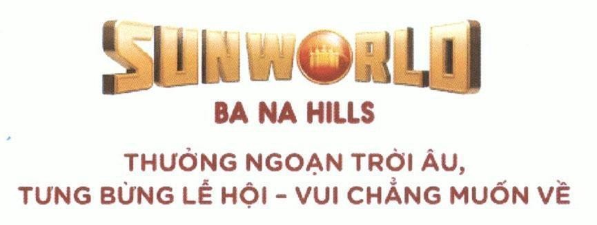 SUNWORLD BA NA HILLS Thưởng Ngoạn Trời Âu Tưng Bừng Lễ Hội - Vui Chẳng Muốn Về 
