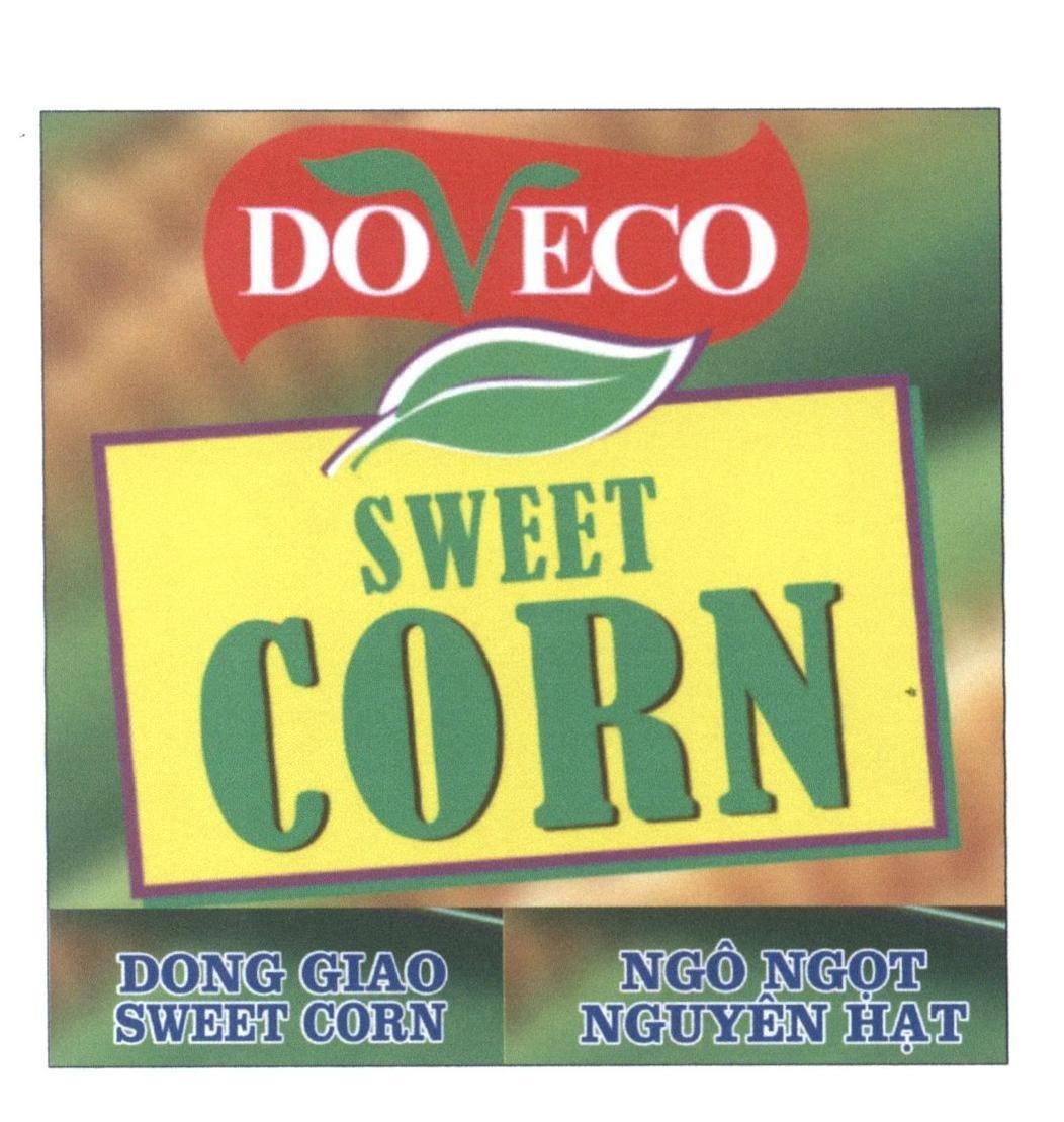 DOVECO SWEET CORN DONG GIAO SWEET CORN Ngô Ngọt Nguyên Hạt 