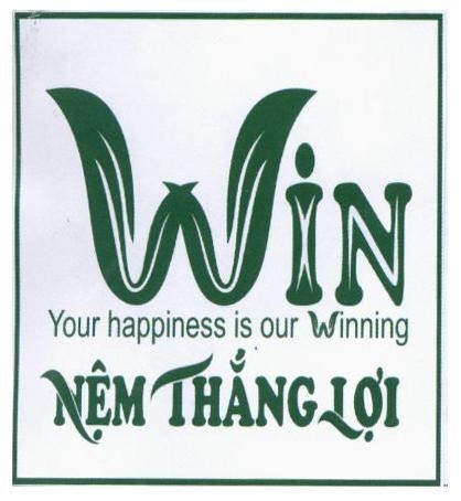 WIN Your happiness is our Winning Nệm Thắng Lợi 