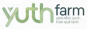 yuth farm gieo tâm sạch, trao quả lành 