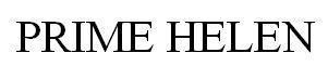 Trademark PRIME HELEN  of Công ty cổ phần Prime Group, application No 4-2018-35716