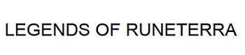 Trademark LEGENDS OF RUNETERRA  of Riot Games, Inc., application No 4-2018-35865