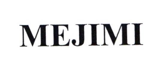 Công ty cổ phần Tập đoàn Kido的MEJIMI 品牌, 申请号 4-2018-36354