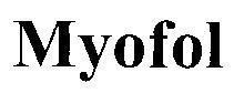 Nhãn hiệu Myofol  của Công ty TNHH dược phẩm Vạn Cường Phát, số đơn 4-2018-41486