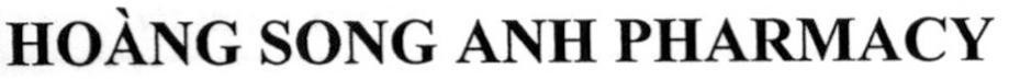 Công ty cổ phần đầu tư MDGROUP的Hoàng Song Anh PHARMACY 品牌, 申请号 4-2019-01923