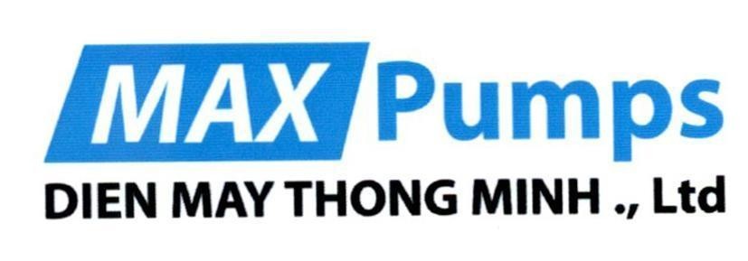 MAX Pumps DIEN MAY THONG MINH., Ltd 