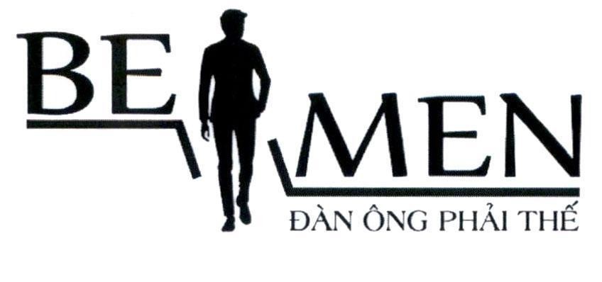 Nhãn hiệu BE MEN Đàn Ông Phải Thế  của Công ty TNHH BELL Đức, số đơn 4-2019-08262