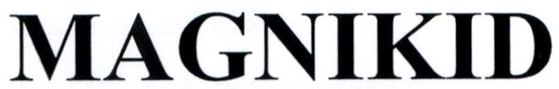 MAGNIKID 
