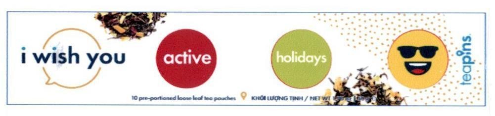 Trademark i wish you active holidays teapins 10 pre-portioned loose leaf tea pouches Khối Lượng Tịnh/NET WT: 1.76 oz 50 g e  of Công ty TNHH Cảm Nhận Á Đông, application No 4-2019-11332