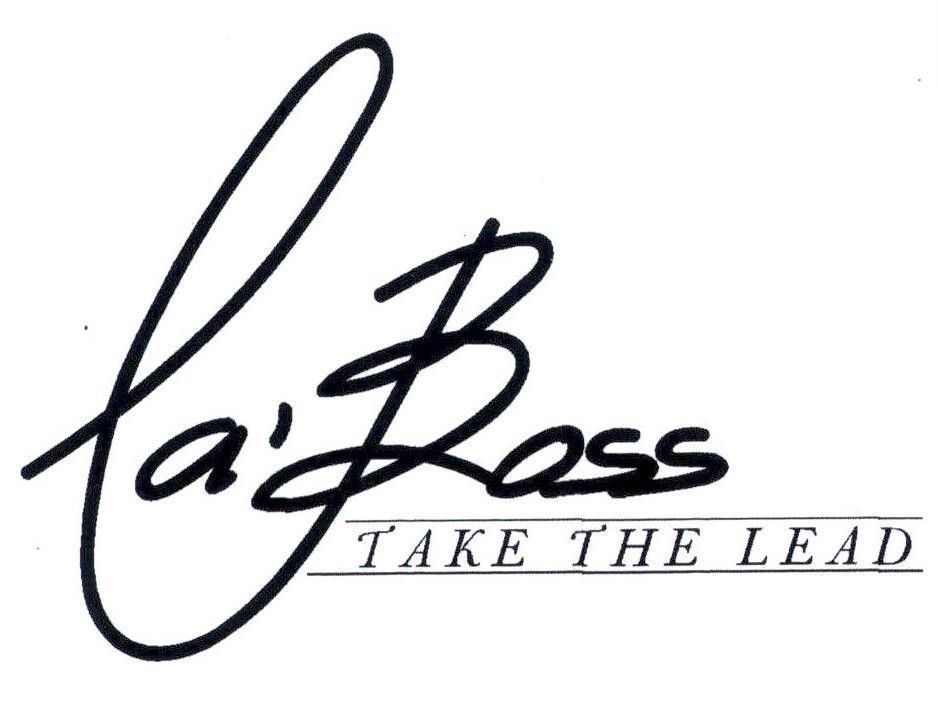 La' Boss TAKE THE LEAD 