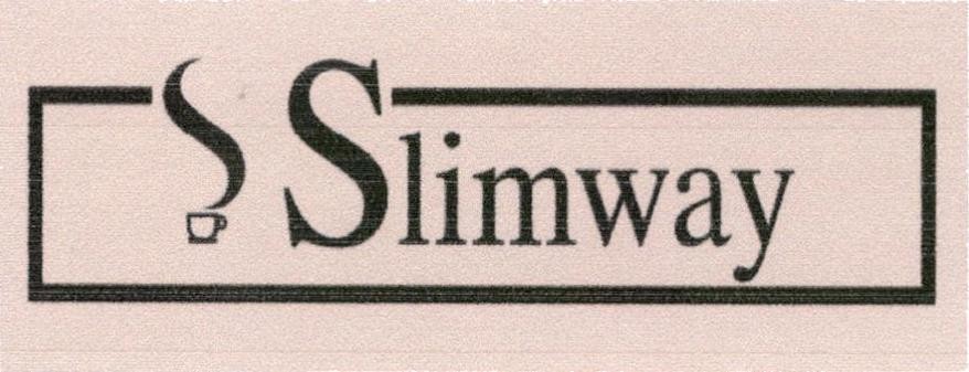 Nhãn hiệu S Slimway  của Công ty trách nhiệm hữu hạn sản xuất - thương mại - dịch vụ FUWAH-HK, số đơn 4-2019-17736