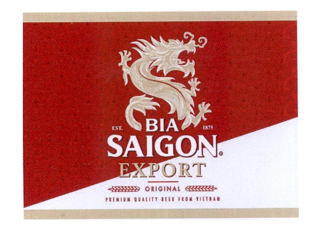 Trademark BIA SAIGON EST. 1875 EXPORT ORIGINAL PREMIUM QUALITY BEER FROM VIETNAM  of Tổng công ty cổ phần Bia - Rượu - Nước giải khát Sài Gòn, application No 4-2019-20745