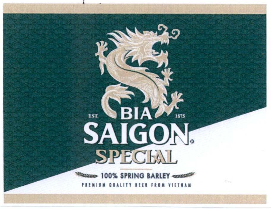 Trademark BIA SAIGON EST. 1875 SPECIAL 100% SPRING BARLEY PREMIUM QUALITY BEER FROM VIETNAM  of Tổng công ty cổ phần Bia - Rượu - Nước giải khát Sài Gòn, application No 4-2019-20751