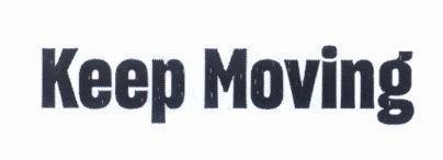 Keep Moving 